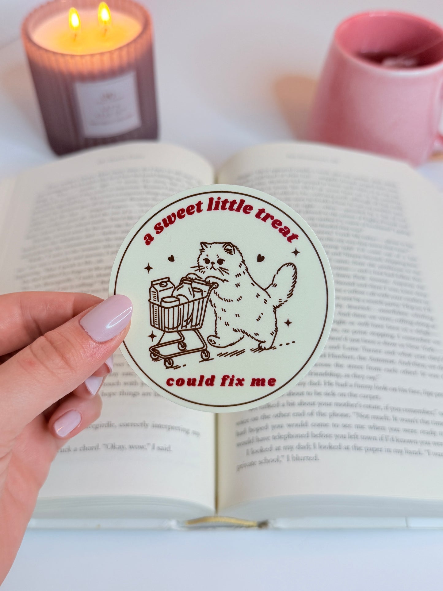 A Sweet Little Treat Might Fix Me Cat Sticker