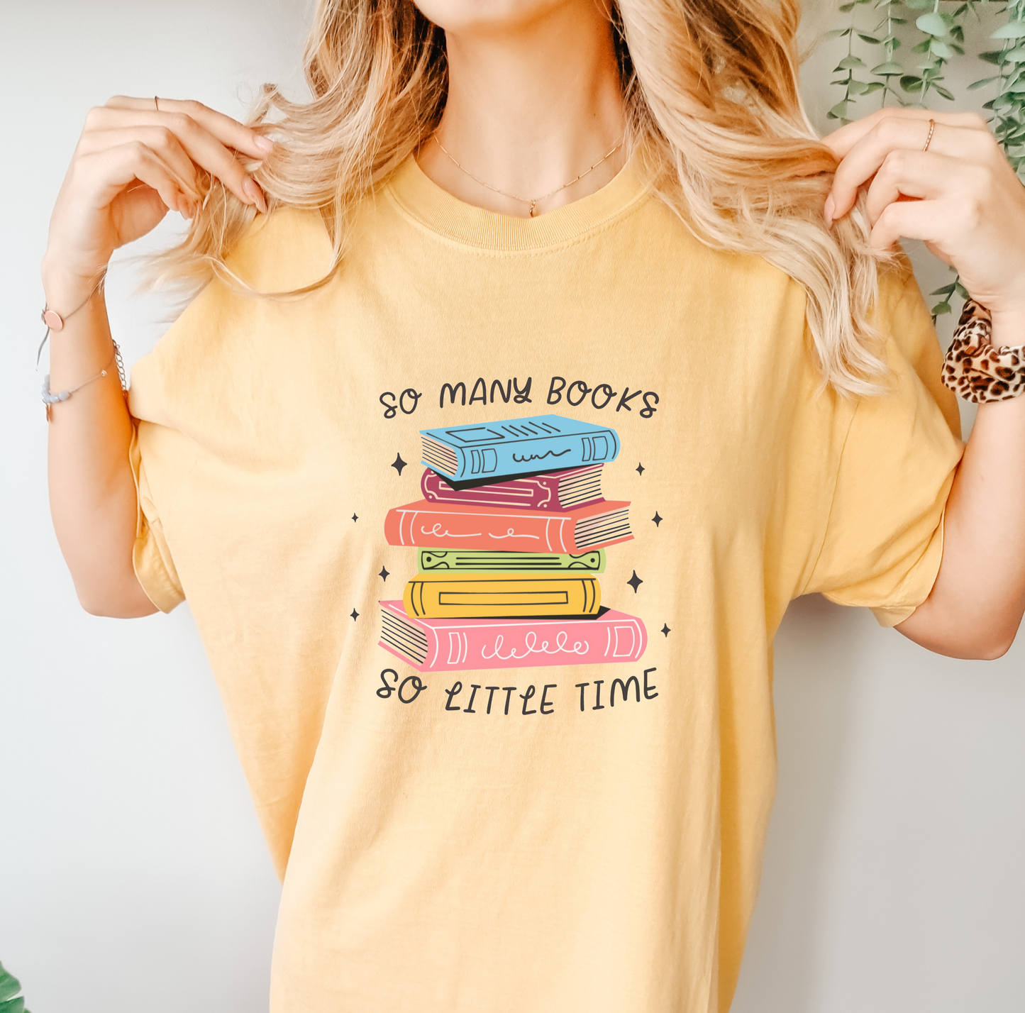 So Many Books So Little Time T-Shirt