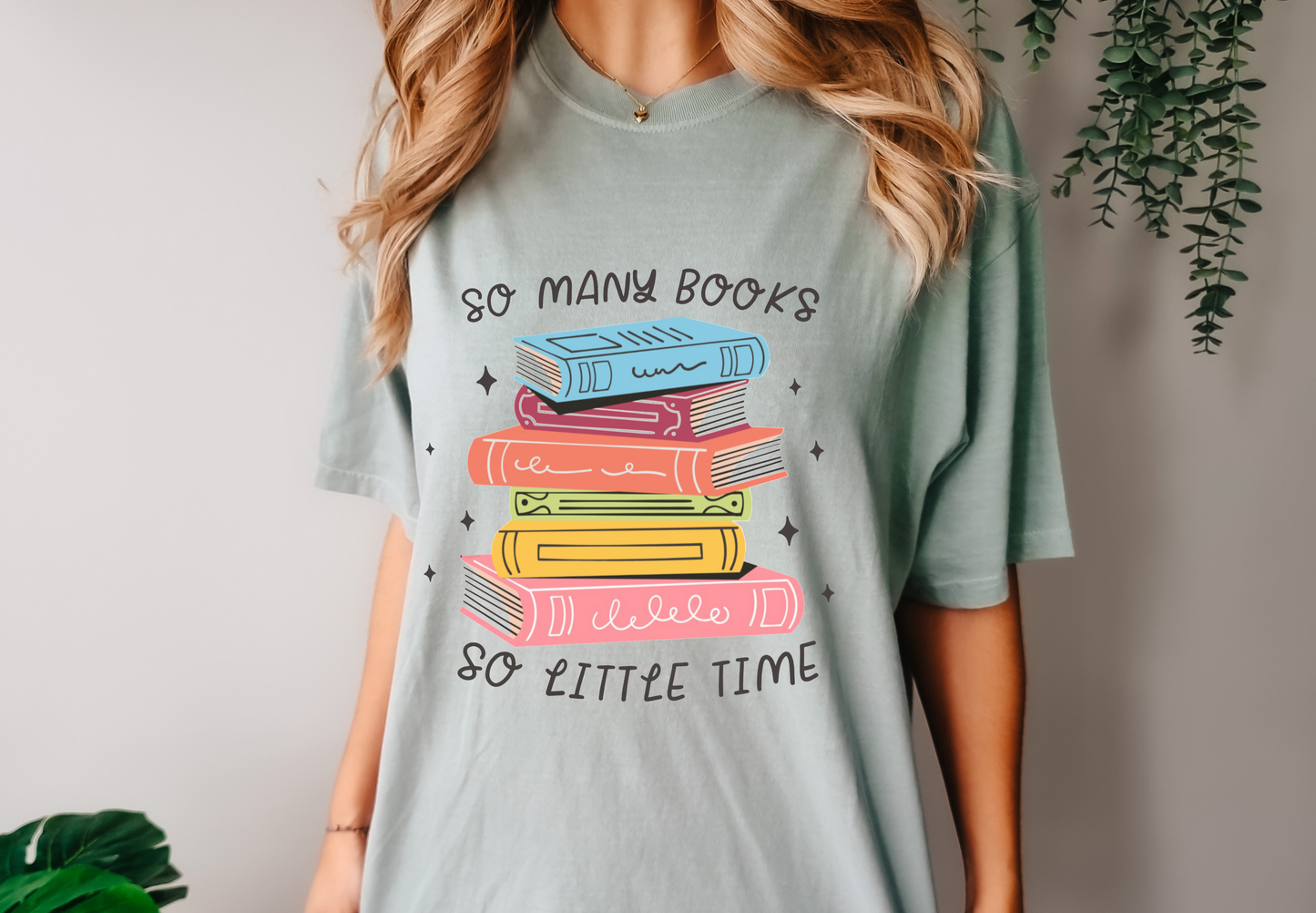 So Many Books So Little Time T-Shirt