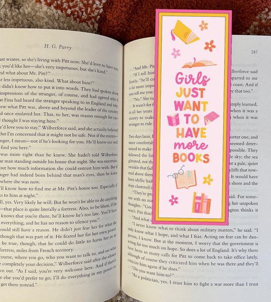 Girls Just Want to Have more Books Bookmark