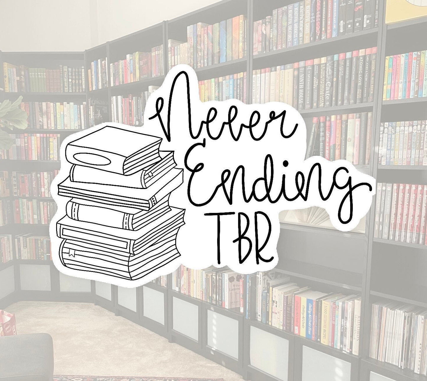 Black & White Never Ending TBR Sticker